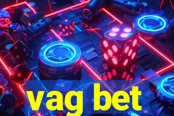 vag bet